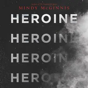 «Heroine» by Mindy McGinnis