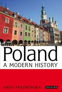 Poland: A Modern History