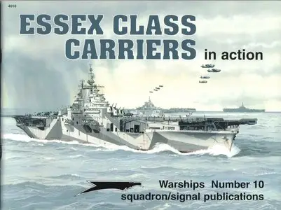 Essex Class Carriers in action (Squadron Signal 4010) (Repost)