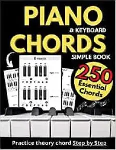 Piano & Keyboard Simple Chords Book, Theory Chord Step by Step