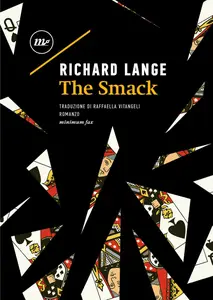 Richard Lange - The smack