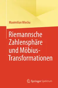 Riemannsche Zahlensphäre und Möbius-Transformationen