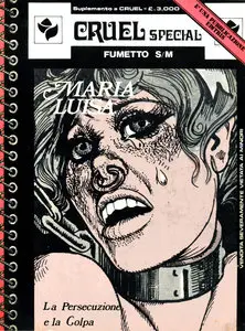 Cruel Special - Volume 1 - Maria Luisa - La Persecuzione E La Colpa