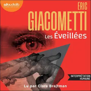 Éric Giacometti, "Les Éveillées"