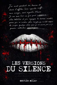 Martin Adler, "Les versions du silence"