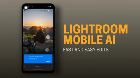 Lightroom Mobile AI Tools: Fast and Easy Edits On Your Phone