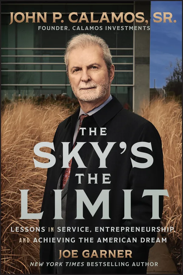 The Sky's the Limit: Lessons in Service, Entrepreneurship, and Achieving the American Dream