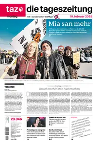 taz die tageszeitung  - 10 Febraur 2025