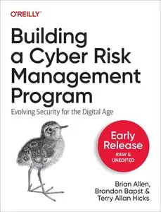 Building a Cyber Risk Management Program (First Early Release)