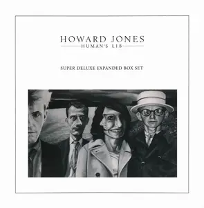 Howard Jones - Human's Lib (1984) [3CD Super Deluxe Box Set 2018] (Repost)