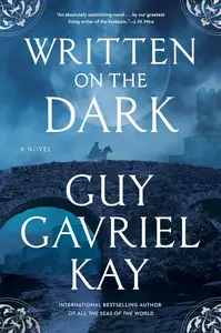 Written on the Dark: A Novel