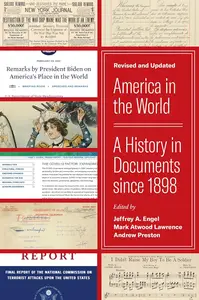 America in the World: A History in Documents since 1898, Revised and Updated