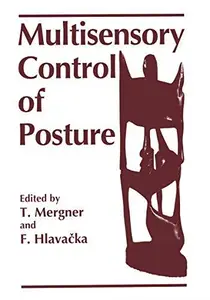 Multisensory Control of Posture