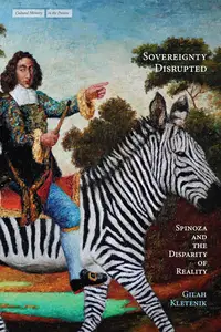 Sovereignty Disrupted: Spinoza and the Disparity of Reality (Cultural Memory in the Present)