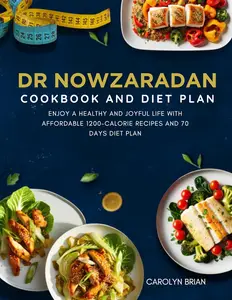 Dr. Nowzaradan Cookbook and Diet Plan