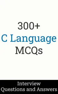 300+ C Interview Questions and Answers