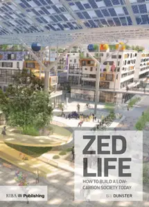 ZEDlife: How to Build a Low-Carbon Society Today