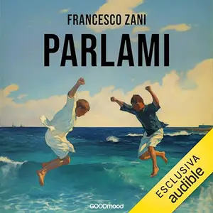 «Parlami» by Francesco Zani