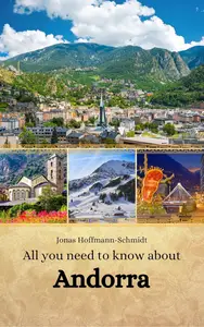 All you need to know about Andorra