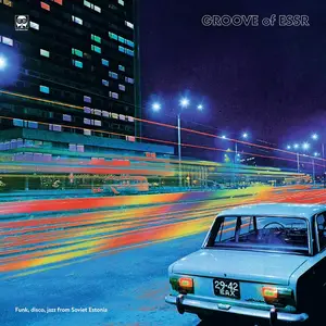 VA - Groove Of ESSR: Funk, Disco, Jazz From Soviet Estonia 1974-1988 (2019) [Official Digital Download 24/96]