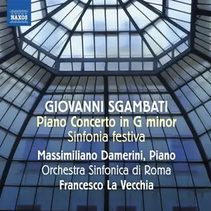 Massimiliano Damerini, Orchestra Sinfonica di Roma - Sgambati: Sinfonia festiva & Piano Concerto (2023) [24/96]