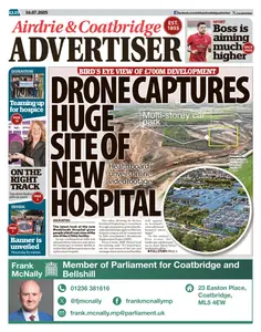 Airdrie & Coatbridge Advertiser - 16 July 2025
