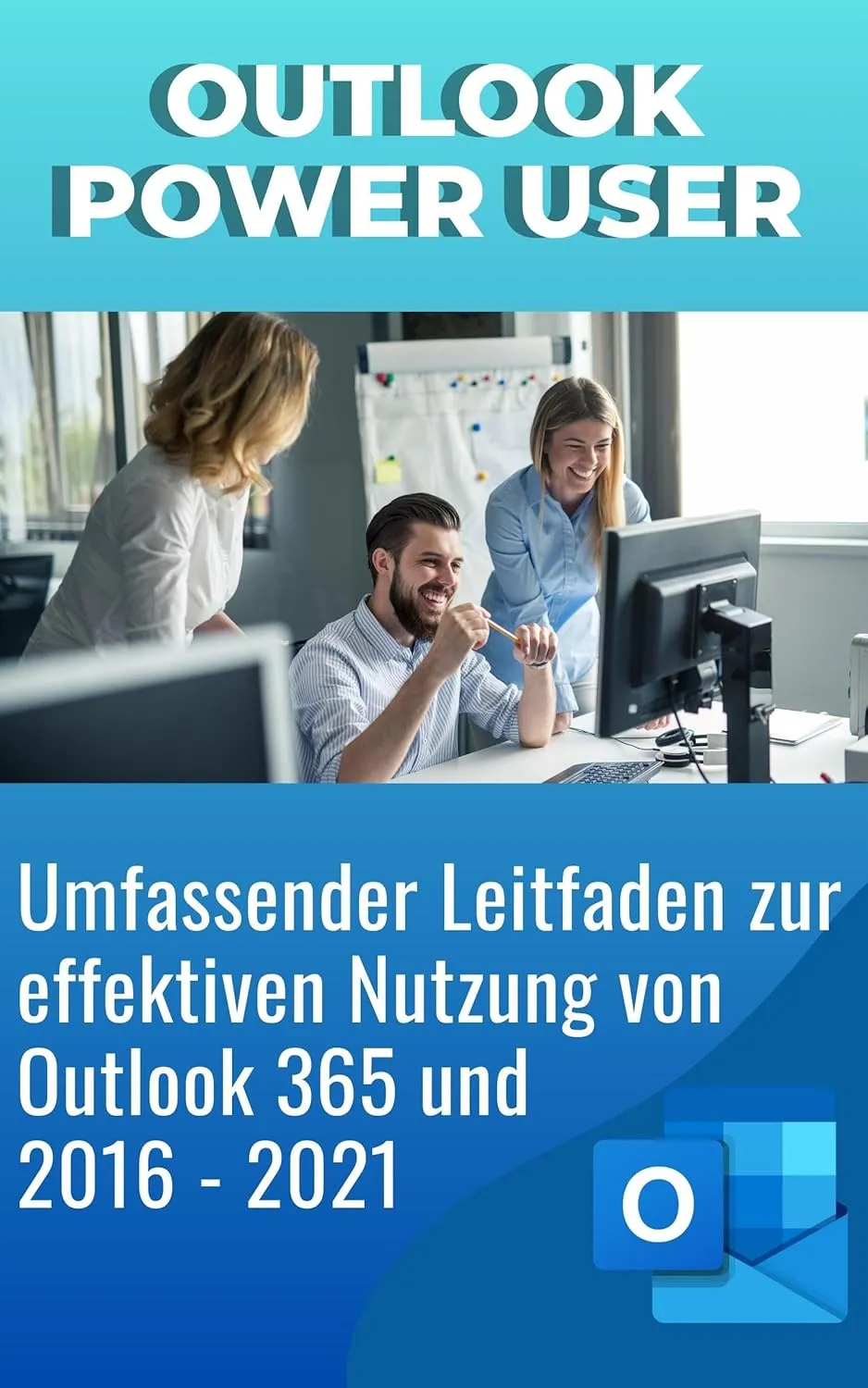 Outlook Power User (German Edition)
