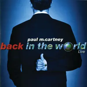 Paul McCartney - Back In The World (2002)