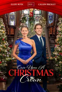 A Royal Icing Christmas / Once Upon a Christmas Crown (2025)