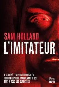 Sam Holland, "L'imitateur"