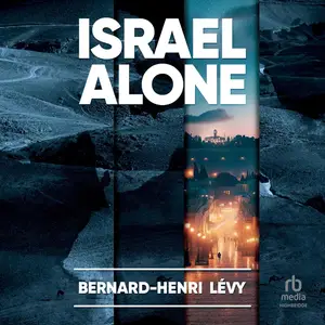 Israel Alone [Audiobook]