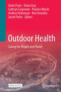 Outdoor Health: Caring for People and Planet