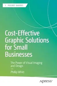 Cost-Effective Graphic Solutions for Small Businesses