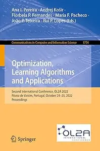 Optimization, Learning Algorithms and Applications: Second International Conference, OL2A 2022, Póvoa de Varzim, Portuga