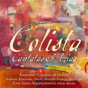 Ensemble Giardino di Delizie & Ewa Anna Augustynowicz - Colista: Cantatas & Arias (2024) [Official Digital Download 24/96]