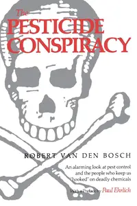 The Pesticide Conspiracy