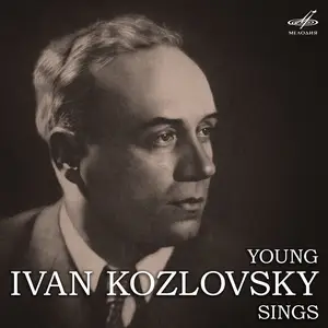 Ivan Kozlovsky - Young Ivan Kozlovsky Sings (2025) [Official Digital Download]