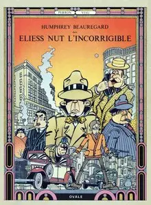 Humphrey Beauregard - Tome 1 - Eliess Nut l'incorrigible