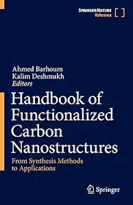 Handbook of Functionalized Carbon Nanostructures: From Synthesis Methods to Applications