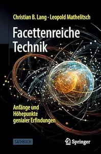 Facettenreiche Technik