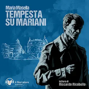 «Tempesta su Mariani: Le indagini del Commissario Mariani - Vol. 23» by Maria Masella