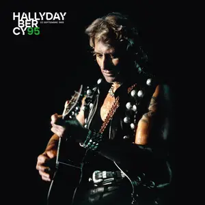 Johnny Hallyday - Bercy 95 (2022/2024) [Official Digital Download]