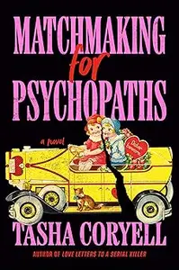 Matchmaking for Psychopaths