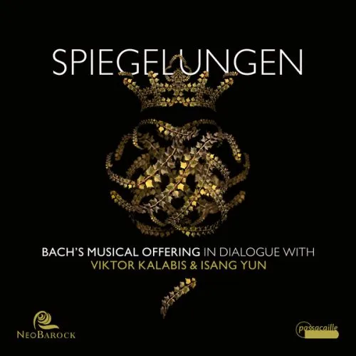NeoBarock, Maren Ries, Stanislav Gres - Spiegelungen: Bach's Musical Offering in dialogue with Viktor Kalabis and Isang Yun
