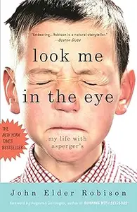 Look Me in the Eye: My Life with Asperger's