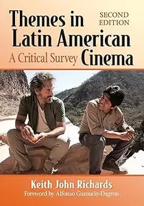 Themes in Latin American Cinema: A Critical Survey, 2d ed. Ed 2