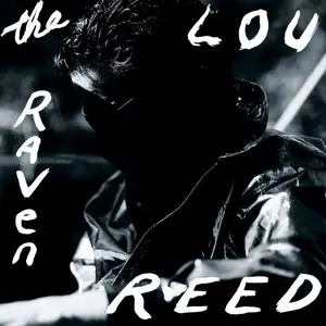 Lou Reed - The Raven (Vinyl) (2003/2015)