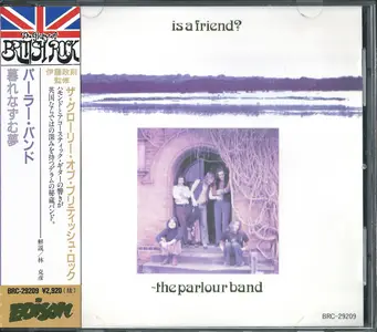 The Parlour Band - Is A Friend? (1972) {1991, Japan 1st Press}