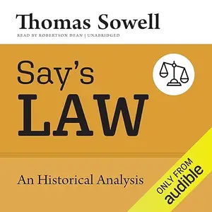 Say’s Law: An Historical Analysis [Audiobook]