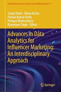 Advances in Data Analytics for Influencer Marketing